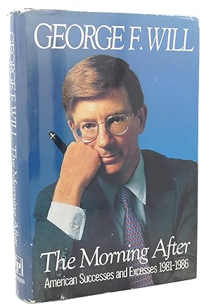 Seller image for THE MORNING AFTER : American Successes and Excesses 1981-1986 for sale by Rare Book Cellar
