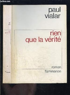 Bild des Verkufers fr RIEN QUE LA VERITE zum Verkauf von Le-Livre