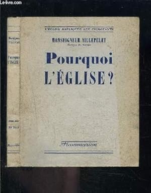 Seller image for POURQUOI L EGLISE? for sale by Le-Livre