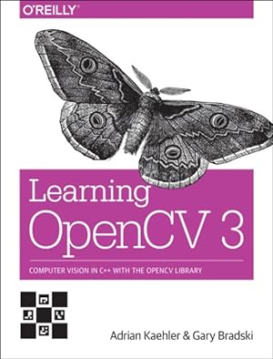 Bild des Verkufers fr Learning OpenCV 3 : Computer Vision in C++ With the OpenCV Library zum Verkauf von GreatBookPrices