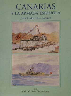 CANARIAS Y LA ARMADA ESPAÑOLA