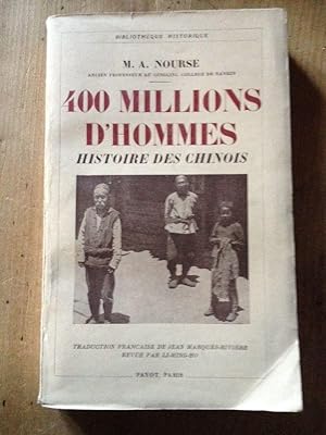 Seller image for 400 millions d'hommes histoire des Chinois for sale by Librairie des Possibles