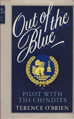 Seller image for Out of the Blue. Pilot with the Chindits. for sale by Asia Bookroom ANZAAB/ILAB
