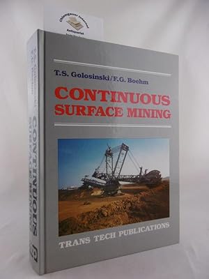 Continuous Surface Mining: Proceedings of an International Symposium Edmonton, Canada, Sept 29 - ...