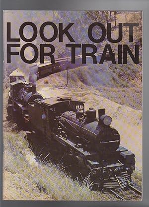 Seller image for LOOK OUT FOR TRAIN for sale by BOOK NOW