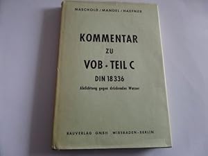 Imagen del vendedor de Kommentar zu VOB Teil C DIN 18336 Abdichtung gegen drckendes Wasser a la venta por Gerald Wollermann