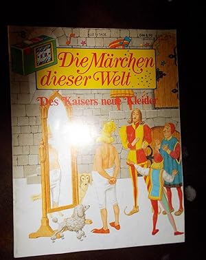 Imagen del vendedor de Des Kaisers neue Kleider, Frei erzhlt nach Hans Christian Andersen, (Die Mrchen dieser Welt, 8) a la venta por Buchstube Tiffany