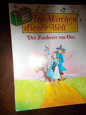 Bild des Verkufers fr Der Zauberer von Oos, Frei erzhlt nach Lyman Frank Baum, (Die Mrchen dieser Welt, 6) zum Verkauf von Buchstube Tiffany