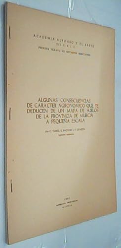 Imagen del vendedor de Algunas consecuencias de carcter agronmico que se deducen de un mapa de suelos de la provincia de Murcia a pequea escala a la venta por Librera La Candela