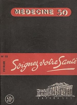 Image du vendeur pour Mdecine 50 N 10 Fvrier 1950 Soignez votre Sant mis en vente par Bouquinerie L'Ivre Livre