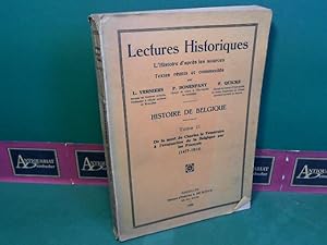 Bild des Verkufers fr Lectures Historiques - Tome 2: De la mort de Charles le Tmraire  l'vacuation de la Belgique par les Francais (1477-1814). zum Verkauf von Antiquariat Deinbacher