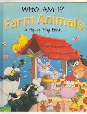 Bild des Verkufers fr Who am I? Farm Animals: A Pop-up Flap Book zum Verkauf von Books Authors Titles