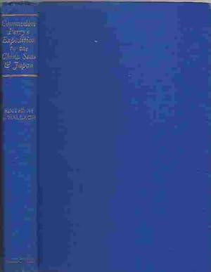 Imagen del vendedor de Narrative of the Expedition of an American Squadron to the China Seas and Japan under the command of Commodore M. C. Perry, etc a la venta por Walden Books