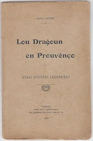 Lou Dragoun en Prouvènço. Assai d'istori legendàri.