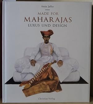 Image du vendeur pour Made for Maharajas. Luxus und Design mis en vente par Treptower Buecherkabinett Inh. Schultz Volha