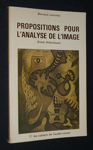 Bild des Verkufers fr Propositions pour l'analyse de l'image (Essai didactique) zum Verkauf von Abraxas-libris