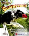 Seller image for Superperro : adiestra con clicker : obediencia, divertidos ejercicios y agility for sale by AG Library