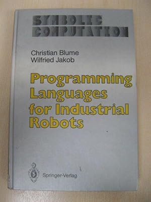 Image du vendeur pour Symbolic Computation: Programming Languages for Industrial Robots mis en vente par PsychoBabel & Skoob Books