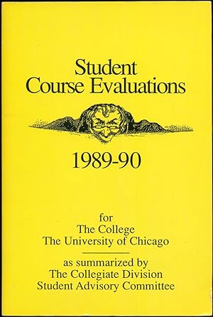 Student Course Evaluations 1989-90 for The College, The University of Chicago as summarized by Th...
