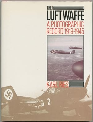 Bild des Verkufers fr The Luftwaffe: A Photographic Record, 1919-1945 zum Verkauf von Between the Covers-Rare Books, Inc. ABAA