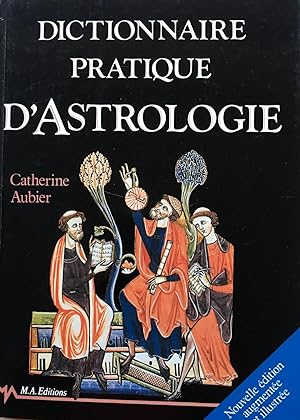 Dictionnaire pratique d'Astrologie