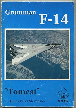 Seller image for Grumman F-14 "Tomcat": Aero Series Vol. 25 for sale by Between the Covers-Rare Books, Inc. ABAA