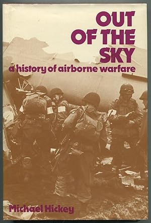 Seller image for Out of the Sky: A History of Airborne Warfare for sale by Between the Covers-Rare Books, Inc. ABAA