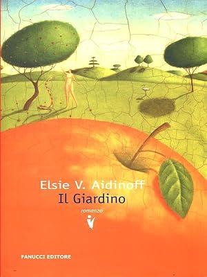 Seller image for Il Giardino for sale by Librodifaccia