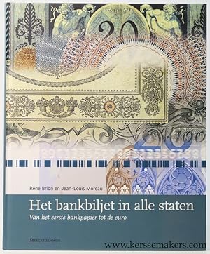 Image du vendeur pour Het bankbiljet in alle staten. Van het eerste bankpapier tot de euro. mis en vente par Emile Kerssemakers ILAB