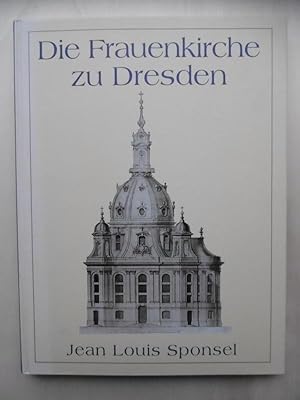 Seller image for Die Frauenkirche zu Dresden. Geschichte ihrer Entstehung von Georg Bhrs frhesten Entwrfen an bis zur Vollendung nach dem Tode des Erbauers. Mit vierzig Abbildungen auf fnfundzwanzig Lichtdrucktafeln. [Reprint der Origianlausgabe von 1893] for sale by Antiquariat Steinwedel