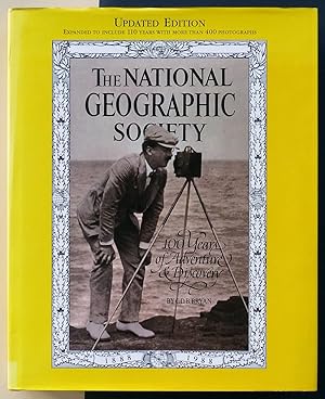 The National Geographic Society. 100 Years of Adventure & Discovery.