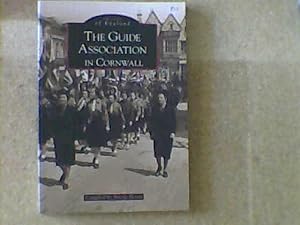 Imagen del vendedor de Images of England: The Guide Association in Cornwall a la venta por Redruth Book Shop