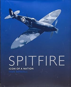 Imagen del vendedor de Spitfire Icon of a Nation kk AS NEW a la venta por Charles Lewis Best Booksellers