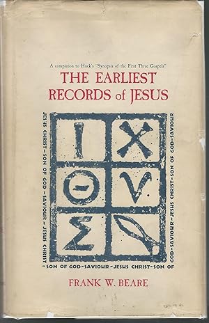 Image du vendeur pour The Earliest Records of Jesus: A Companion to Huck's (Albert Huck) Synopsis of the First Three Gospels mis en vente par Dorley House Books, Inc.