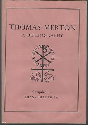 Imagen del vendedor de Thomas Merton: A Bibliography a la venta por Dorley House Books, Inc.