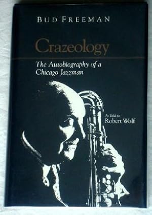 Crazeology: The Autobiography of a Chicago Jazzman