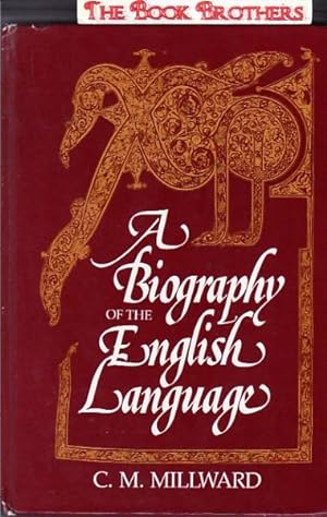 Image du vendeur pour A Biography of the English Language mis en vente par THE BOOK BROTHERS