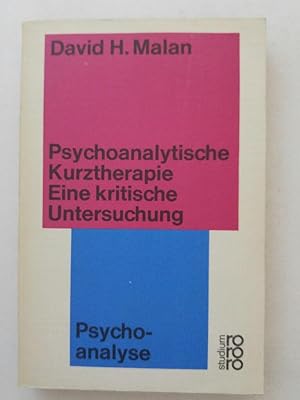 Seller image for Psychoanalyse Psychoanalytische Kurztherapie : eine krit. Untersuchung for sale by ANTIQUARIAT Franke BRUDDENBOOKS