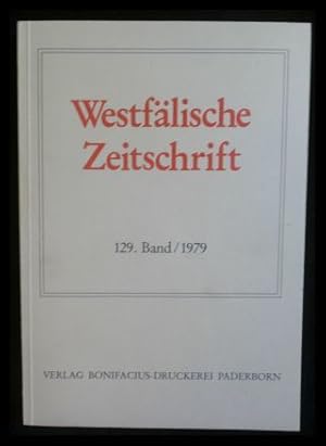 Bild des Verkufers fr Westflische Zeitschrift Zeitschrift fr Vaterlndische Geschichte und Altertumskunde 129. Band / 1979 zum Verkauf von ANTIQUARIAT Franke BRUDDENBOOKS