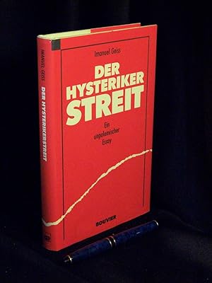 Der Hysterikerstreit - Ein unpolemischer Essay - aus der Reihe: Schriftenreihe Extremismus & Demo...