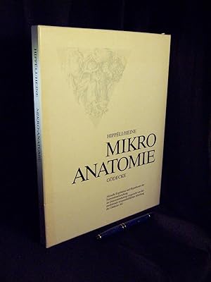 Mikroanatomie (Mikro-Anatomie) - Aktuelle Ergebnisse und Hypothesen der Feinstrukturforschung als...