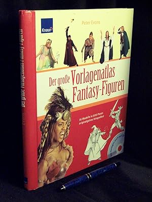 Der große Vorlagenatlas Fantasy-Figuren - 16 Modelle in 600 Posen originalgetreu fotografiert -