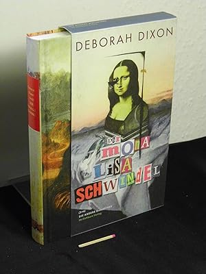 Der Mona Lisa Schwindel - aus der Reihe: Die Andere Bibliothek - Band: 324