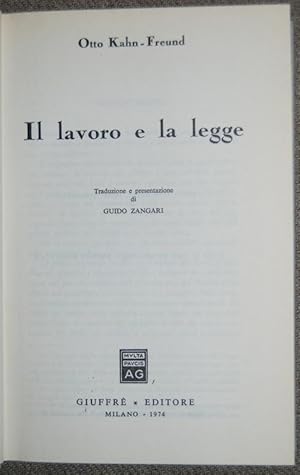 Imagen del vendedor de IL LAVORO E LA LEGGE. Traduzione e presentazione di Guido Zangari a la venta por Fbula Libros (Librera Jimnez-Bravo)