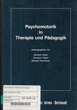 Bild des Verkufers fr Psychomotorik in Therapie und Pdagogik zum Verkauf von Paderbuch e.Kfm. Inh. Ralf R. Eichmann