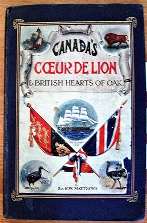 Canada's Coeur De Lion and British Hearts of Oak. Special Members Edition