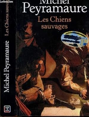 Imagen del vendedor de LES CHIENS SAUVAGES a la venta por Le-Livre