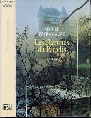 Bild des Verkufers fr LES FLAMMES DU PARADIS zum Verkauf von Le-Livre