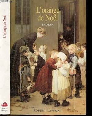 Imagen del vendedor de L'ORANGE DE NOEL a la venta por Le-Livre