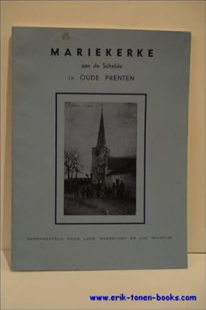 Immagine del venditore per MARIEKERKE AAN DE SCHELDE IN OUDE PRENTEN (1875-1975). venduto da BOOKSELLER  -  ERIK TONEN  BOOKS